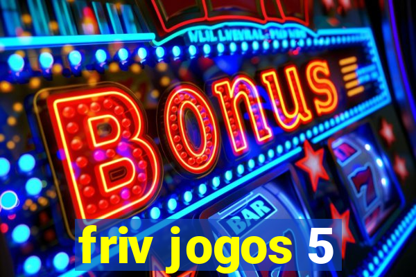 friv jogos 5